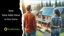 How Solar Adds Value to Your Home